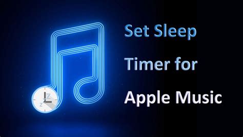 Does Apple Music Have a Sleep Timer? An Insight into Its Features and More