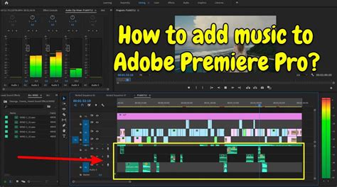 How to Add Music to Adobe Premiere Pro: A Detailed Guide with Multiple Perspectives