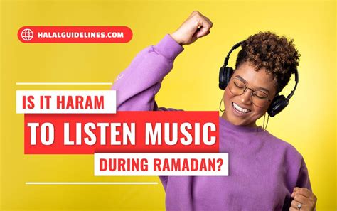 Is It Haram to Listen to Music in Ramadan After Iftar? A Diverse Viewpoint Discussion