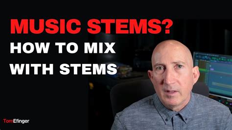 what are music stems and how do they affect the mixing process